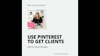 86. Book more photography clients using Pinterest with Jen Vazquez