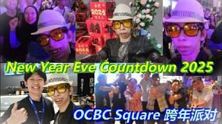 New Year Eve Countdown 2025 OCBC Square Fireworks Celebrates 跨年派对 / Marina Promontory / Amps Tea #回流