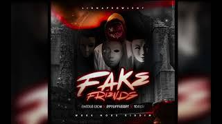 Enedla Lion x Rptuffheart x 1Dash-Fake friends