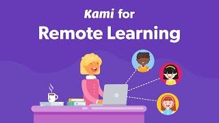 Kami for Remote Learning