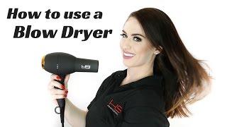 How to use Blow Dryer