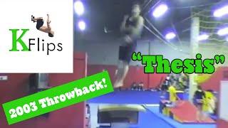 KFlips "Thesis"video THROWBACK! MGA Gymnastics