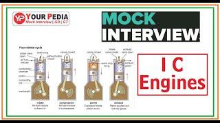 Internal combustion Engines | Mock Interview | IC Engines interview questions | Post GATE Counseling