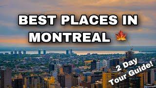 Best Places in Montreal | Two Day Tour Guide to Montreal | Montreal Summer!