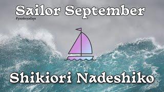  Sailor September 2024: DAY 21  Shikiori Nadeshiko #30inks30days