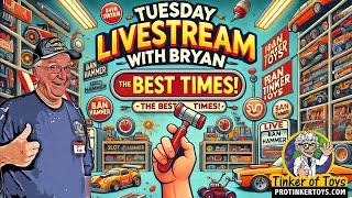 Tuesday Livestream with Bryan - The Best Times!