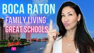 Moving to Boca Raton Florida | Best Home for Families