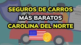  TOP 3 Seguros de Carros Baratos en CAROLINA DEL NORTE (Estados Unidos)