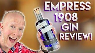 Empress 1908 Gin Review!