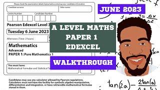 Edexcel A Level Maths | Paper 1 Walkthrough | June 2023 | MathsWithDan