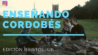 ENSEÑANDO CORDOBÉS EN REINO UNIDO - BRISTOL - JERGA CORDOBESA Y CULTURA CBA