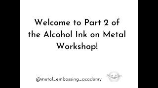 Alcohol Ink Techniques for metal Lesson 2 | Metal Art Tutorial | Ninette Kruger - Wellness