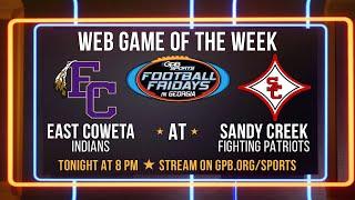 East Coweta at Sandy Creek | 2024 Football Fridays in Georgia: Web Game