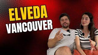 Elveda Vancouver // Yeni Planlar