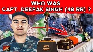 Who Was Captain Deepak Singh From (48 RR) ? | Corps Of Signals | Doda Encounter