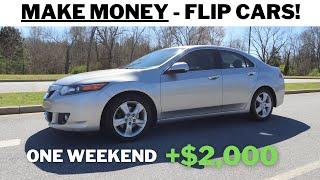 How to Flip a Car for an Easy Profit - $2,000 in ONE WEEKEND!!