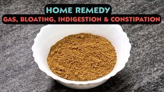 Simple Home Remedy For Indigestion, Gas, Bloating & Constipation