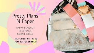 Squad Goals Happy Planner Mini Purse | On the Go | Summer Planner