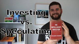 Investing vs. Speculating