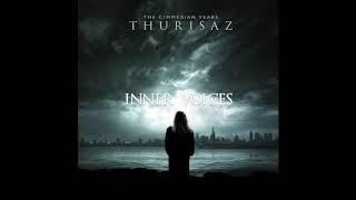 THURISAZ    -   Inner Voices