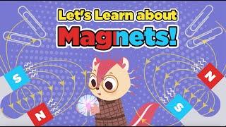 Physics | Understanding Magnets | Same poles repel, Opposite poles attract | Science Video for Kids