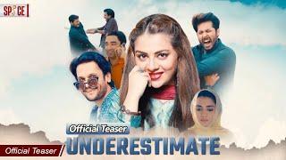 Underestimate | A Short Film by Mohsin Talat | Official Teaser | Releasing on Monday, 9 August 2021