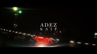 ADEZ - KAIF [OFFICIAL LYRIC VIDEO]