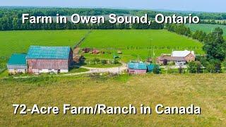 72-Acre Farm/Ranch in Owen Sound, Ontario, Canada for Sale