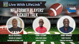 Live with LifeLink: NFL Former Players' Kickoff Talk