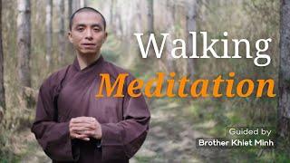 Walking Meditation | Guided by Brother Khiet Minh