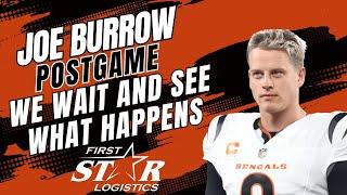 Joe Burrow Postgame: Bengals Down Steelers Now Wait And See What Happens