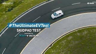 Skidpad Test | #TheUltimateEVTest | Tata Motors Electric Mobility