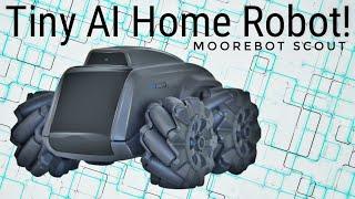 A tiny AI powered home robot! Moorebot Scout
