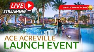 Ace Acreville Launch