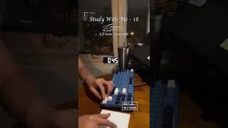 1.5-HOUR Study with me | Total 48.5h #shorts #studywithme #timelapse