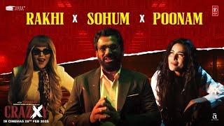 THE CRAZXY COLLAB | SOHUM SHAH | RAKHI SAWANT | POONAM PANDEY | GOLI MAAR BHEJE MEIN