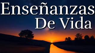 Grandes Lecciones y Enseñanzas de Vida ¦ Reflexión, Motivación #vida