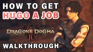 Hugo's Quest Walkthrough | Mercy Among Thieves & Off the Pilfered Path ► Dragon's Dogma 2