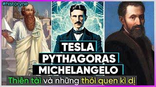 Những thói quen Siêu Lạ của Tesla và các vĩ nhân khác [Dưa Leo DBTT]