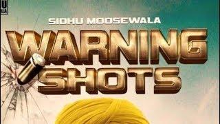 WARNING SHOTS | SIDHU MOOSEWALA | SUNNY MALTON |NEW PUNJABI SONG | DOABA RECORDS