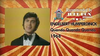 ENGELBERT HUMPERDINCK - Quando Quando Quando 1968