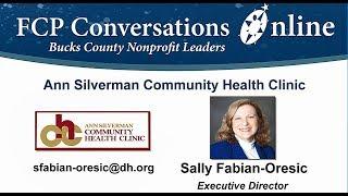 FCP Conversations Online Ann Silverman Community Health Clinic Ron Bernstein Bucks County Non Profit