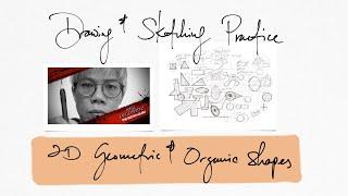 (5) Drawing & Sketching Practice - 2D Geometric & Organic Shapes