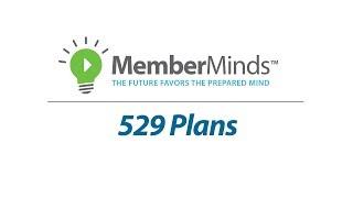 529 College Savings Plans - MemberMinds | PlanMember Financial