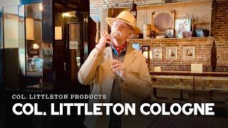 Unleash Signature Style: Col. Littleton Cologne!