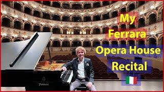 My Ferrara Opera House Recital  |Nikolay on the Road|