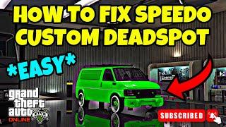 *EASY* HOW TO FIX SPEEDO CUSTOM DEADSPOT | GTA 5 ONLINE | WORKING 1.70! (GUIDE)