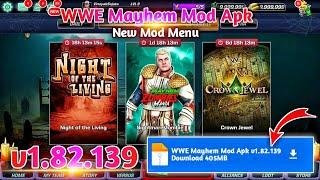 WWE Mayhem Mod Apk v1.82.139 | WWE Mayhem New Mod Menu Apk v1.82.139 | WWE Mayhem Hack v1.82.139