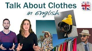 How to Talk About Clothes in English - Spoken English Lesson