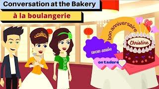 French Conversation at the Bakery | French Conversation with English Subtitles